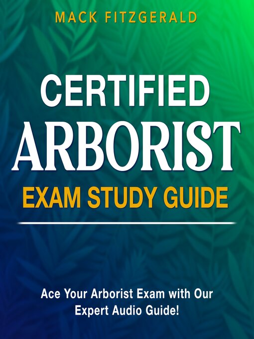 Cover image for Certified Arborist Exam Study Guide
